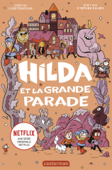Hilda (Tome 2) - Hilda et la Grande Parade