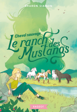 Le ranch des Mustangs - Cheval sauvage