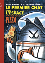 Le Premier Chat dans l'espace a mangé de la pizza