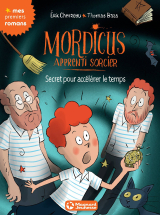 Mordicus, apprenti sorcier 7 - Secret pour accélérer le temps