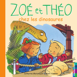 Zoé et Théo (Tome 20) - Zoé et Théo chez les dinosaures