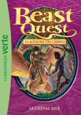 Beast Quest 16 - Le cheval ailé