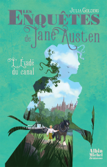 Les Enquêtes de Jane Austen - tome 3 - L'Evadé du canal