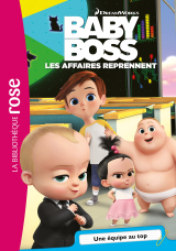 Baby Boss 05 - Une équipe au top