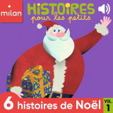 Histoires pour les petits, 6 histoires de Noël, Vol. 1