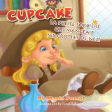 Livres pour enfants: Cupcake La petite sorcière qui mangeait ses crottes de nez!