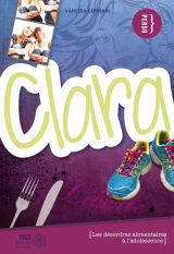Clara : les désordres alimentaires à l'adolescence