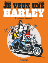 Je veux une Harley - Tome 5 - Les quinquas Requinqués