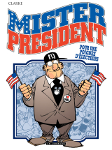 Mister President - Tome 5 - Pour une poignée d'électeurs