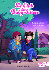 Le Club des Baby-Sitters (Tome 10) - Logan aime Mary Anne