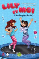 Lily et moi - Tome 2