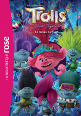 Les Trolls 3 - Le roman du film