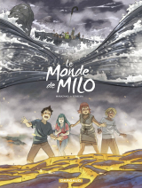 Le Monde de Milo - Tome 10  - L'Esprit et la Forge 2/2