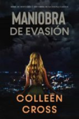 Maniobra de evasión (Un thriller de suspense y misterio de Katerina Carter, detective privada)