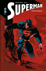 Superman - Pour demain - Intégrale