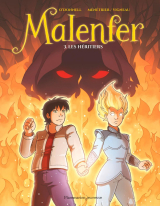 Malenfer (Tome 3) - Les héritiers