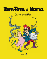 Tom-Tom et Nana, Tome 15