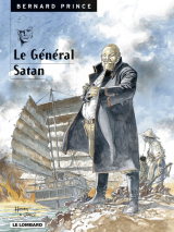 Bernard Prince - Tome 1 - Le Général Satan