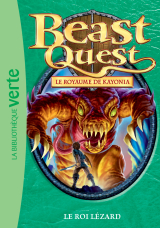 Beast Quest 35 - Le roi lézard