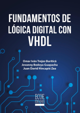 Fundamentos de lógica digital con VHDL - 1ra edición