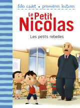 Le Petit Nicolas (Tome 30) - Les petits rebelles