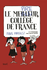 Le Meilleur (pire) collège de France, tome 2. Tous pareils !