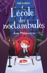 L'école des noctambules - Sam Mordanlcou