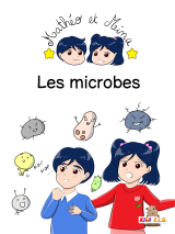 Mathéo et Mina, les microbes