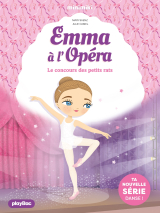 Emma à l'Opéra - Le concours des petits rats - Tome 1