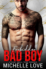 Forbidden Bad Boy: Steamy Small Town Romance