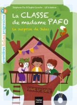 La classe de Madame Pafo - La surprise de Jules CP 6/7 ans