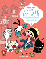 Astrid Bromure - Tome 6