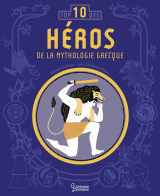 Les héros de la mythologie : Top 10