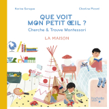 Bien Grandir Montessori - Mon petit oeil voit - La maison