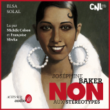 Joséphine Baker : "Non aux stéréotypes"