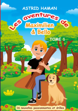 Les aventures Maximilien &amp; Bello