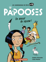 Les Papooses (Tome 4) - Un amour de squaw