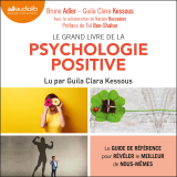 Le Grand Livre de la psychologie positive