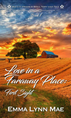 Love In A Faraway Place: First Sight