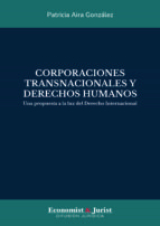 Corporaciones Transnacionales y Derechos Humanos. Una propuesta a la luz del Derecho
Internacional