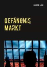 Gefängnis Markt