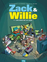Zack &amp; Willie - Tome 01