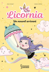 Licornia - Un nouvel arrivant