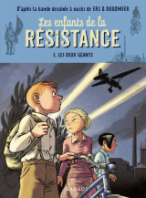 Les enfants de la résistance - Les deux géants