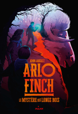 Arlo Finch, Tome 01
