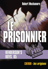 Henderson's Boys (Tome 5) - Le Prisonnier