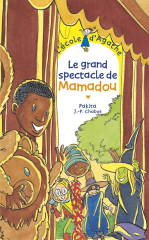 Le grand spectacle de Mamadou