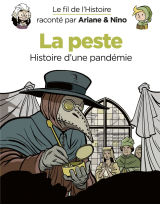 Le fil de l'Histoire raconté par Ariane &amp; Nino - tome 36 - La peste