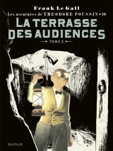 Théodore Poussin - tome 10 - La terrasse des audiences - Tome 2/2