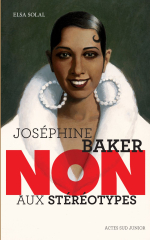 Joséphine Baker : "non aux stéréotypes"